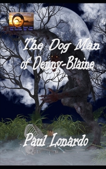 Paperback The Dog Man of Denny-Blaine Book