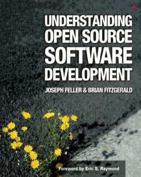 Paperback Understanding Open Source Software Development Book