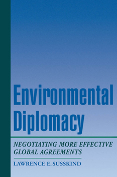 Paperback Environmental Diplomacy: Negotiating More Effective Global Agreements Book