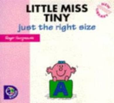 Little Miss Tiny: Just the Right Size (Little Miss New Story Library) - Book  of the Little Miss New Library