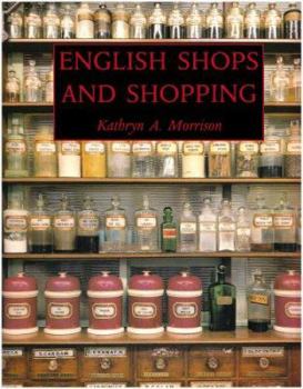 Paperback English Shops and Shopping: An Architectural History Book