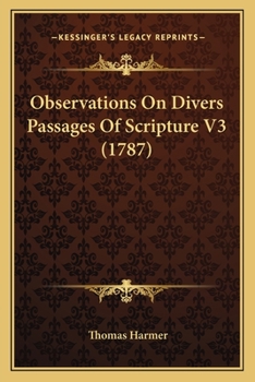 Paperback Observations On Divers Passages Of Scripture V3 (1787) Book