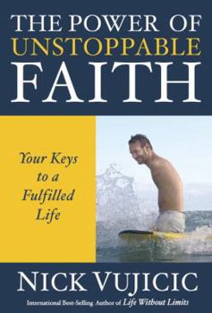 Paperback The Power of Unstoppable Faith: Your Keys to a Fulfilled Life (10-Pk) Book