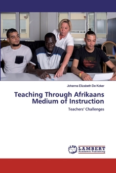 Paperback Teaching Through Afrikaans Medium of Instruction Book