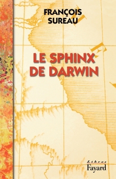 Paperback Le Sphinx de Darwin [French] Book