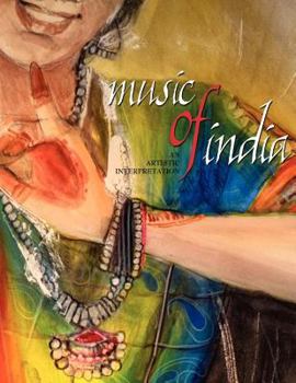 Paperback Music of India: An Artistic Interpretation Book