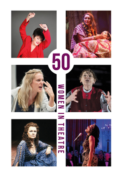 Hardcover 50 Women in Theatre Book