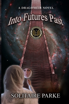 Paperback Into Futures Past Book