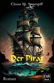 Paperback Der Pirat: Seeabenteuer-Roman [German] Book