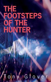 Paperback The Footsteps of the Hunter Book