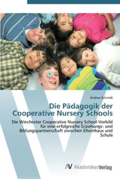 Paperback Die Pädagogik der Cooperative Nursery Schools [German] Book