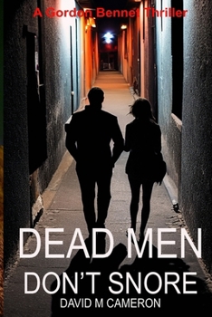Dead Men Don't Snore