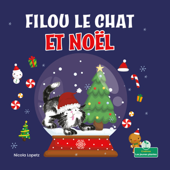 Paperback Filou Le Chat Et Noël (a Silly Kitty Christmas) [French] Book