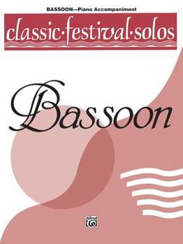 Paperback Classic Festival Solos (Bassoon), Vol 1: Piano Acc. (Classic Festival Solos, Vol 1) Book