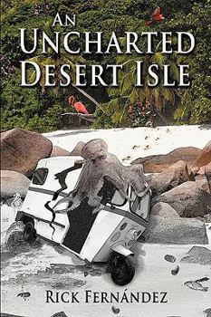 Hardcover An Uncharted Desert Isle Book