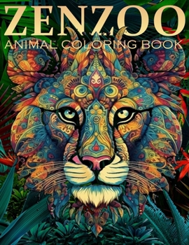 Paperback Zenzoo: Adult Coloring Book, Collection of 100 Mandalas Style Animal Designs: Experience the therapeutic benefits of coloring. Book