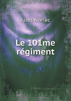Paperback Le 101me r?giment [French] Book