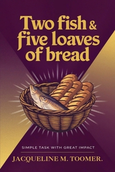 Paperback Two Fish & Five Loaves Of Bread Book