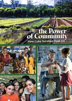 DVD The Power of Community: How Cuba Survived Peak Oil Book