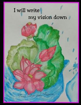 Paperback I Will Write My Vision Down Book