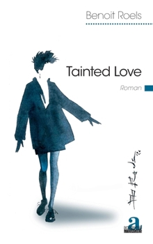 Paperback Tainted Love [French] Book