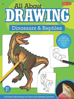 Hardcover All about Drawing Dinosaurs and Reptiles Book