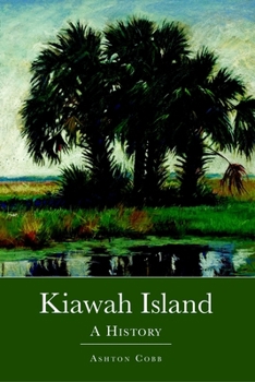 Paperback Kiawah Island: A History Book