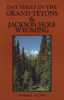 Paperback Day Hikes in the Grand Tetons and Jackson Hole Wyoming Book