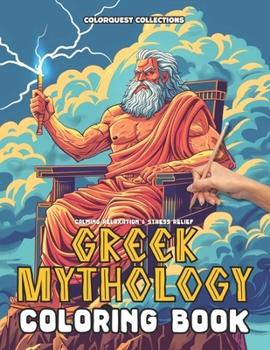 Greek Mythology Coloring Book: Unleash Your Inner Artist with Mythic Scenes