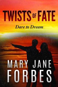 Paperback Twists of Fate: . . . dare to dream! Book