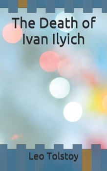 The Death of Ivan Ilyich