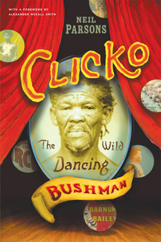 Paperback Clicko: The Wild Dancing Bushman Book
