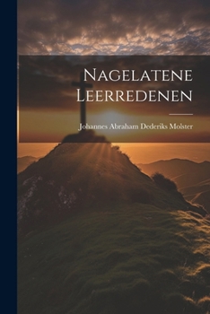 Paperback Nagelatene Leerredenen [Dutch] Book