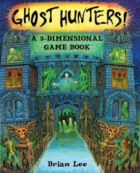 Hardcover Ghost Hunters!: A 3-Dimensional Game Book