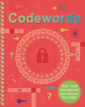 Spiral-bound Codewords: Test Your Vocabulary & Crack the Code! Book