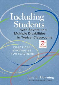 Paperback Including Students with Severe and Multiple Disabilities in Typical Classrooms: Practical Strategies for Teachers, Third Edition Book