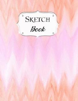 Sketch Book: Watercolor Sketchbook Scetchpad for Drawing or Doodling Notebook Pad for Creative Artists #2 Pink Orange