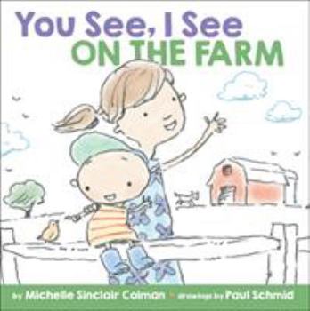Board book You See, I See: On the Farm Book