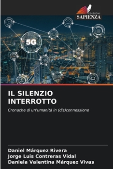 Paperback Il Silenzio Interrotto [Italian] Book