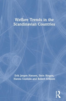 Hardcover Welfare Trends in the Scandinavian Countries Book