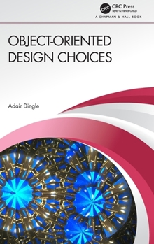 Hardcover Object-Oriented Design Choices Book