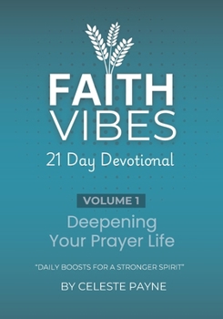 Paperback Faith Vibes: Deepening Your Prayer Life Book