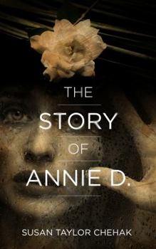 Paperback The Story of Annie D. Book