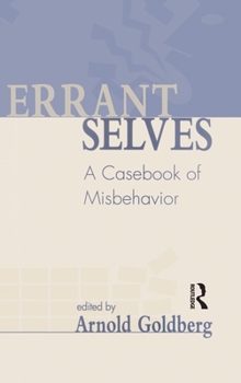 Hardcover Errant Selves: A Casebook of Misbehavior Book