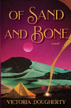 Of Sand and Bone - Book #2 of the Breath