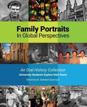 Paperback Family Portraits In Global Perspectives: An Oral History Collection Book