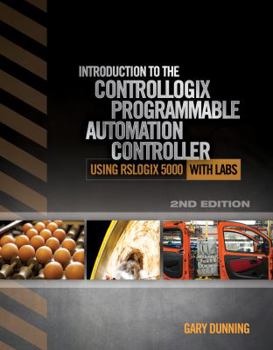 Paperback Introduction to the Controllogix Programmable Automation Controller with Labs Book