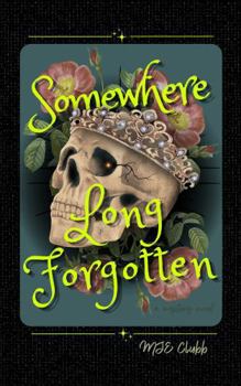 Paperback Somewhere Long Forgotten Book