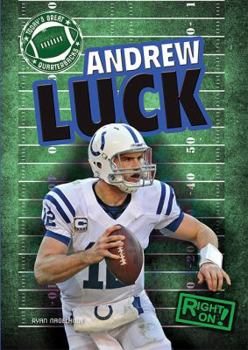 Andrew Luck - Book  of the Today's Great Quarterbacks