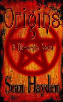 Origins - Book #1 of the Demonkin